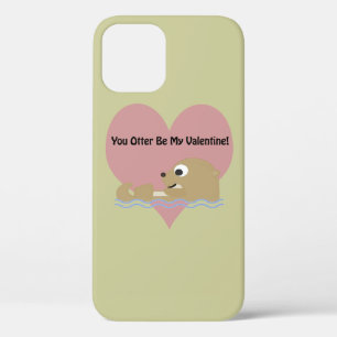 You Otter Be My Valentine iPhone 12 Case