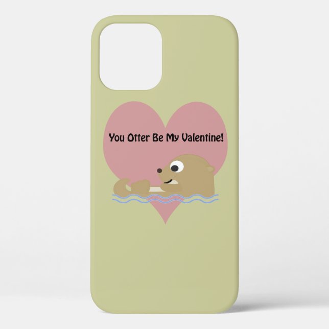 You Otter Be My Valentine Case-Mate iPhone Case (Back)