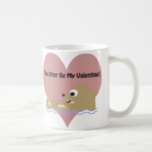 You Otter Be My Valentine Coffee Mug