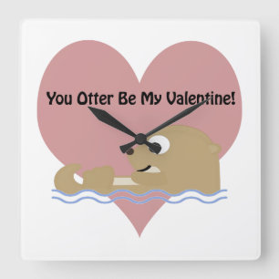 You Otter Be My Valentine Square Wall Clock