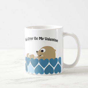 You Otter Be My Valentine with Hearts Coffee Mug