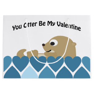 You Otter Be My Valentine with Hearts Large Gift Bag
