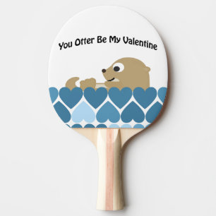 You Otter Be My Valentine with Hearts Ping Pong Paddle