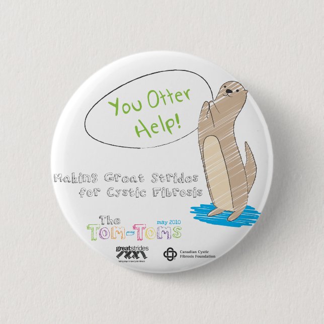You Otter Help! 6 Cm Round Badge (Front)