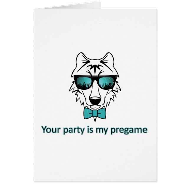 You party is my pregame (Front)
