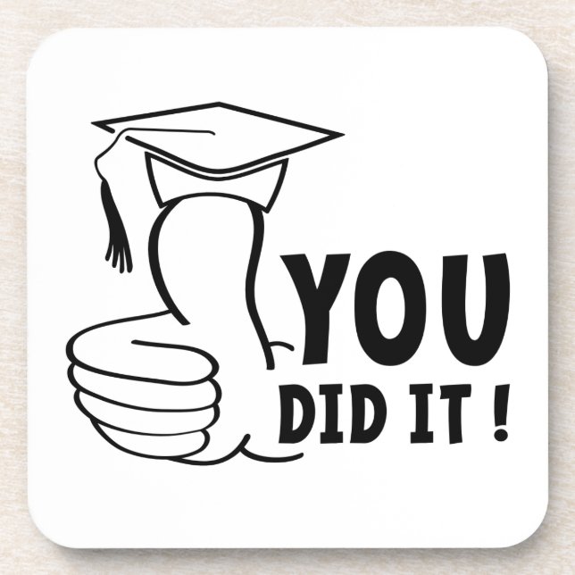 You passed or you got it, diploma coaster (Front)