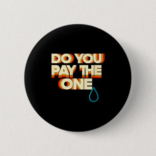 You Pay Trading Card Game Tcg 6 Cm Round Badge