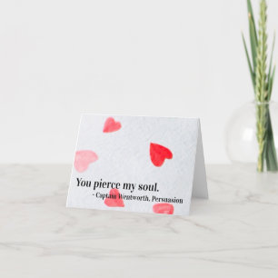 You pierce my soul. Captain Wentworth, Persuasion Thank You Card