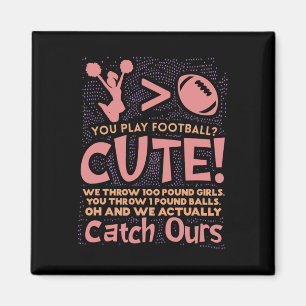 You Play Footll Cute Cheerleading Cheerleader Chee Magnet