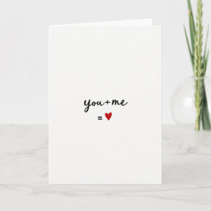 You Plus Me Equals Love Card