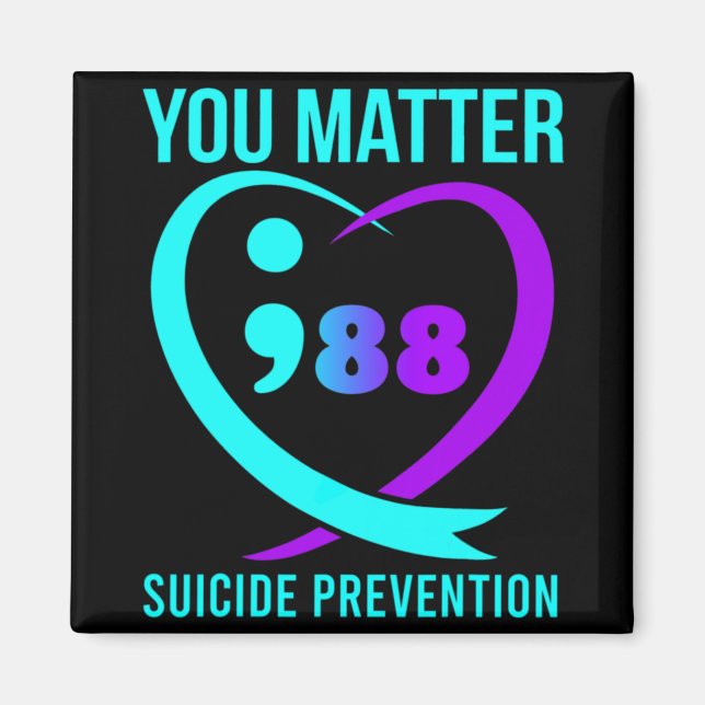 You Problem 988 Suicide Prevention Awareneess  Magnet (Front)