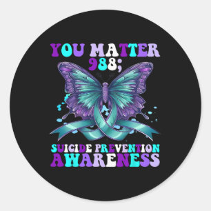 You Problem 988 Suicide Prevention Awareness Butte Classic Round Sticker