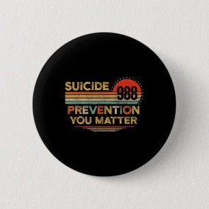 You Problem 988 Suicide Prevention Awareness Ribbo 6 Cm Round Badge