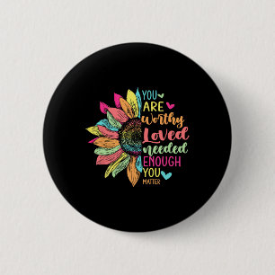 You Problem Be Kind Flower Self Care Mental Health 6 Cm Round Badge