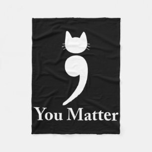 You Problem Cat Suicide Prevention Awareness Be St Fleece Blanket