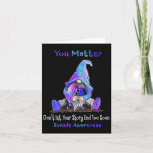 You Problem Gnome Heart Suicide Prevention Awarene Card