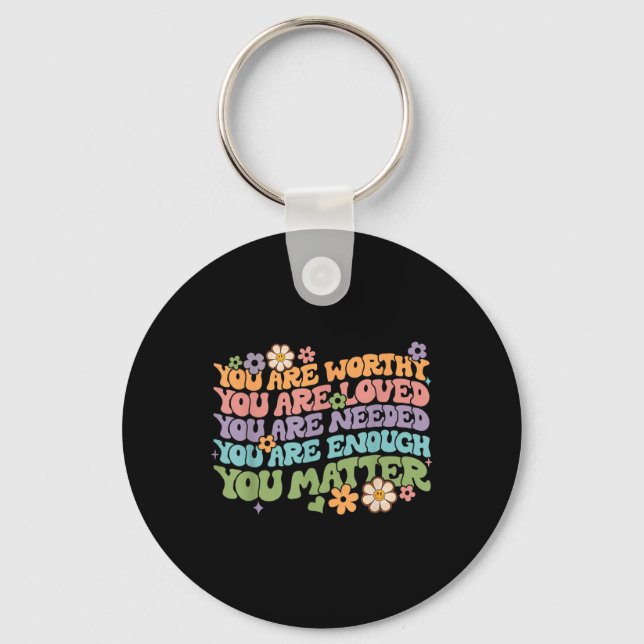 You Problem Kindness Be Kind Groovy Mental Health  Key Ring (Front)