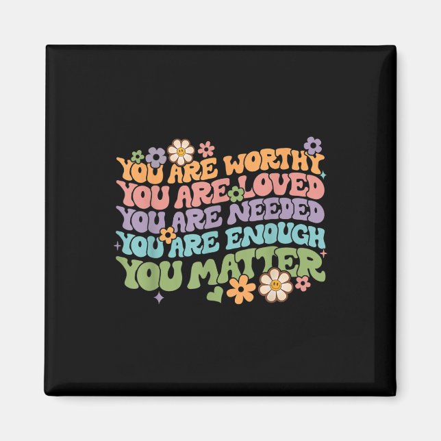 You Problem Kindness Be Kind Groovy Mental Health  Magnet (Front)