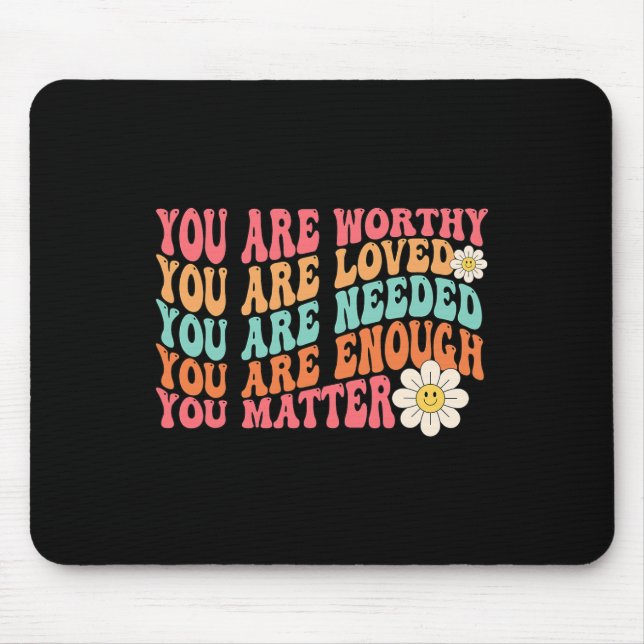 You Problem Kindness Be Kind Groovy Mental Health  Mouse Pad (Front)