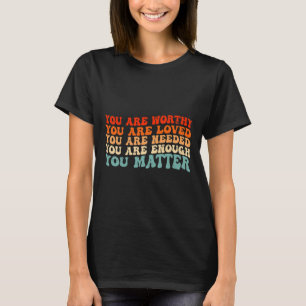 You Problem Kindness Be Kind Groovy Mental Health T-Shirt