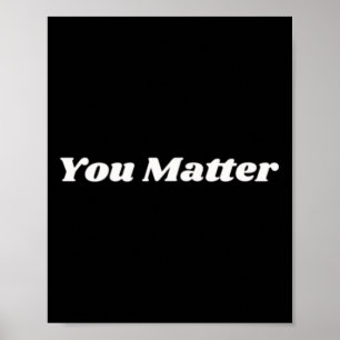 You Problem Mental Health Awareness 1 Poster