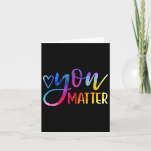 You Problem - Mental Health Awareness Inspirationa Card
