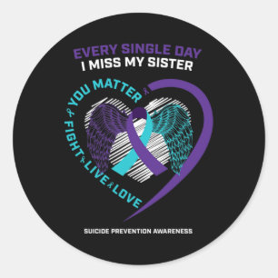 You Problem Semicolon Sister Suicide Prevention Aw Classic Round Sticker