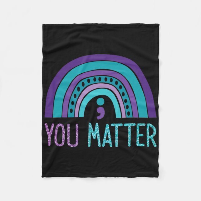 You Problem Semicolon Suicide Prevention Purple Te Fleece Blanket (Front)