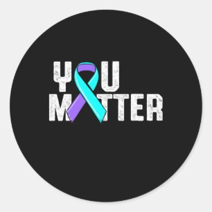 You Problem Suicide Awareness Classic Round Sticker