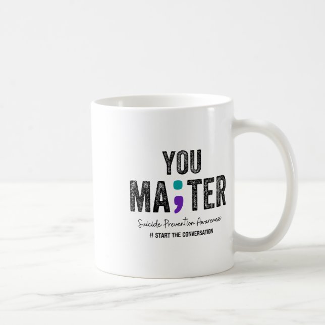 You Problem Suicide Prevention 1  Coffee Mug (Right)