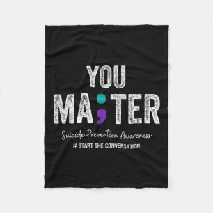 You Problem Suicide Prevention 2024 2 Fleece Blanket