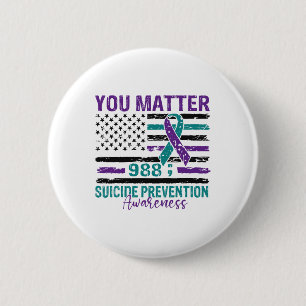 You Problem Suicide Prevention Awareness 2  6 Cm Round Badge