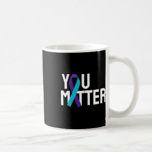 You Problem Suicide Prevention Awareness 4 Coffee Mug