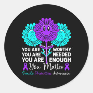 You Problem Suicide Prevention Awareness Positive Classic Round Sticker