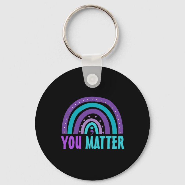 You Problem Suicide Prevention Awareness Rainbow S Key Ring (Front)