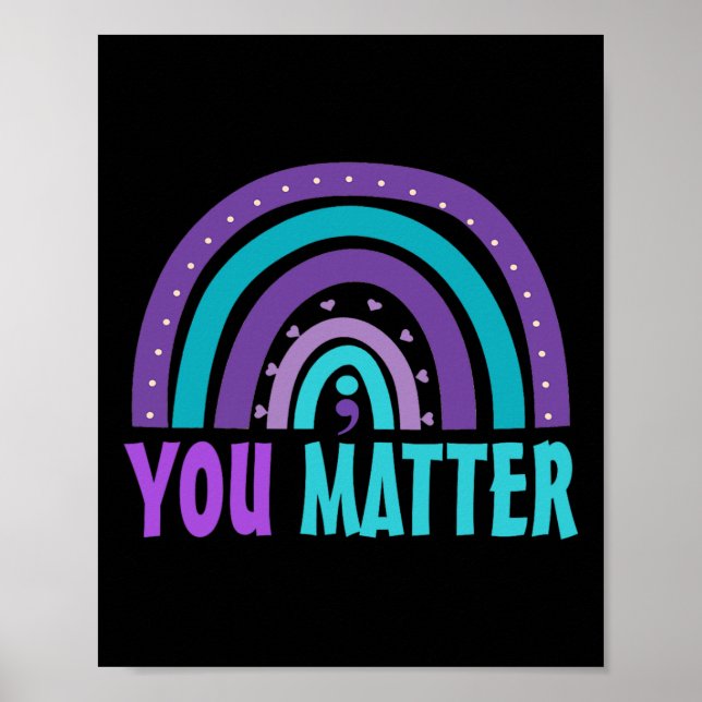 You Problem Suicide Prevention Awareness Rainbow S Poster (Front)