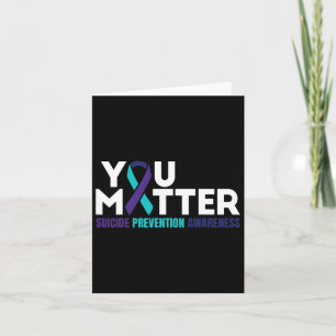 You Problem Suicide Prevention Awareness Support D Card