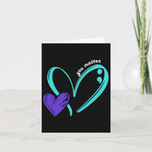 You Problem Suicide Prevention Awareness Teal Purp Card