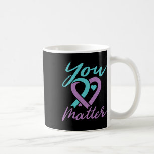 You Problem Suicide Prevention Awareness Teal Purp Coffee Mug