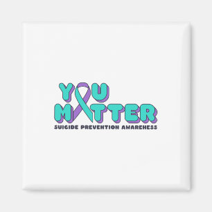 You Problem Suicide Prevention Awareness Teal Purp Magnet