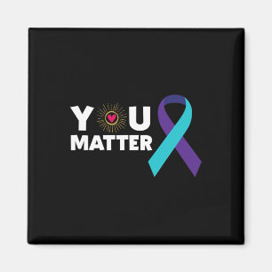 You Problem Suicide Prevention Awareness Teal Purp Magnet