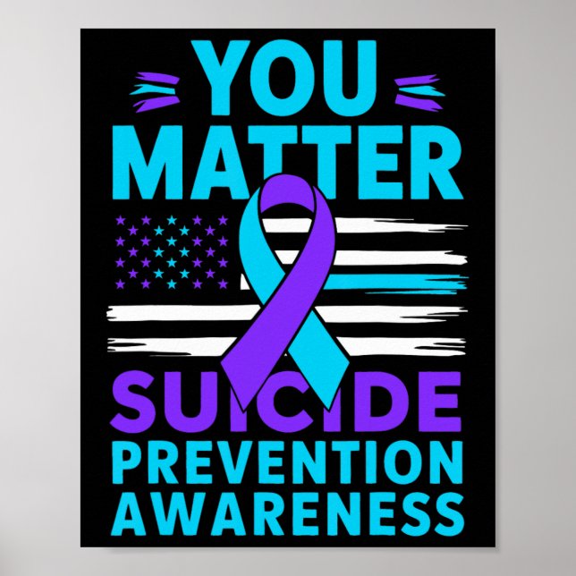 You Problem Suicide Prevention Awareness Teal Purp Poster (Front)