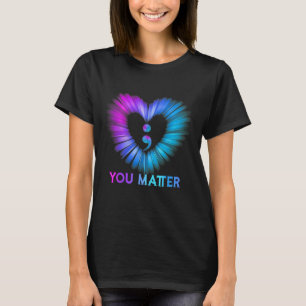 You Problem Suicide Prevention Awareness Teal Purp T-Shirt