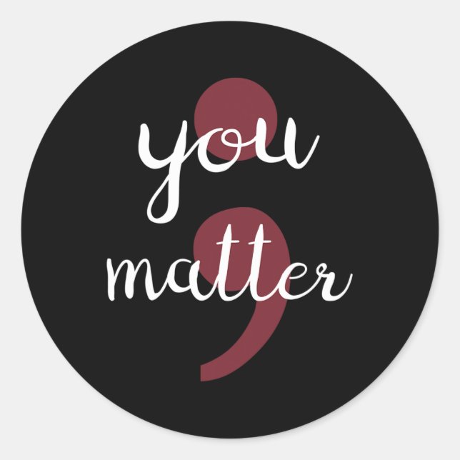 You Problem Suicide Prevention  Classic Round Sticker (Front)