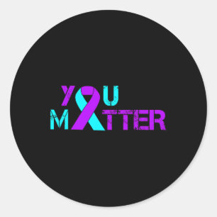 You Problem Suicide Prevention Depression Awarenes Classic Round Sticker