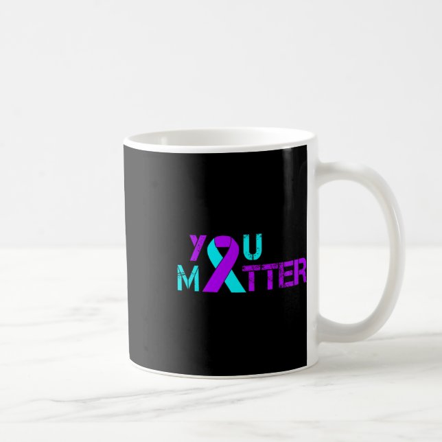 You Problem Suicide Prevention Depression Awarenes Coffee Mug (Right)