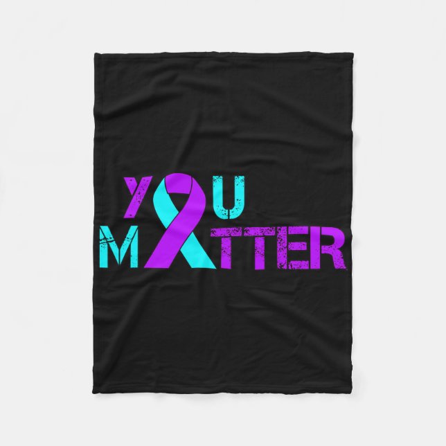 You Problem Suicide Prevention Depression Awarenes Fleece Blanket (Front)