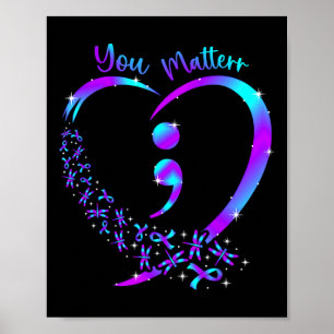 You Problem - Suicide Prevention Teal Purple Aware Poster