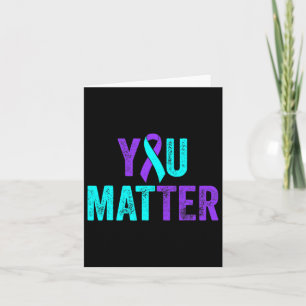 You Problem Suicide Prevention Teal Purple Awarene Card