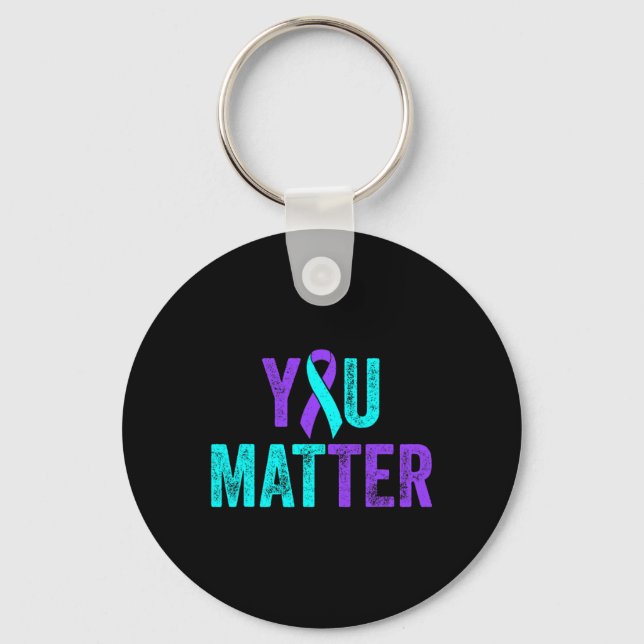You Problem Suicide Prevention Teal Purple Awarene Key Ring (Front)